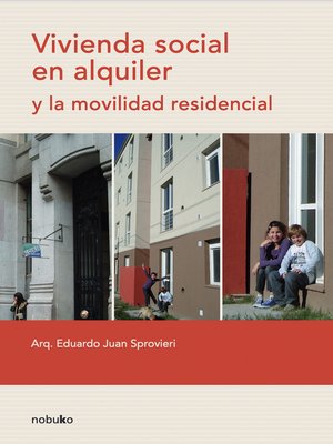 cover image of Vivienda social en alquiler y la movilidad residencial
